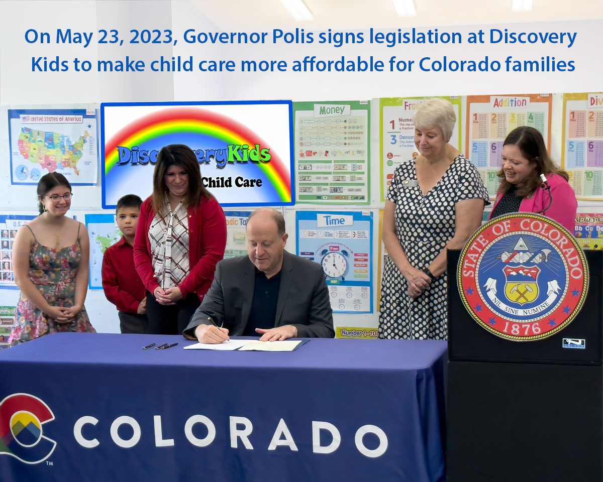 On May 23, 2023, Governor Polis signs legislation at Discovery Kids to make child care more affordable for Colorado families